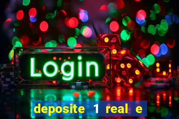 deposite 1 real e ganhe 10 vai de bet